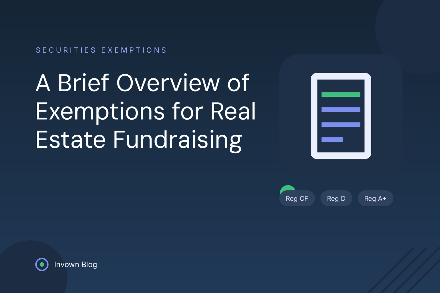 A Brief Overview of Exemptions for Real Estate Fundraising Illustration of a securities filing document outlining SEC exemptions for real estate fundraising, from Reg CF to Reg D and Reg A+.